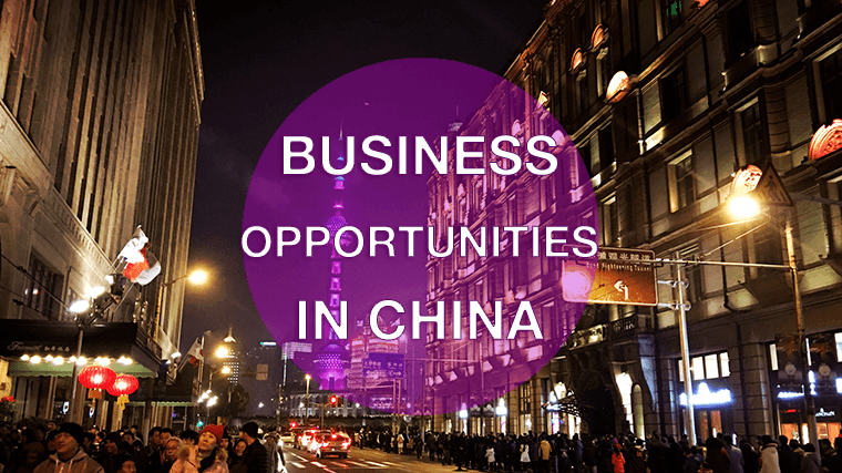 Most Profitable Business Opportunities in China for Foreigners